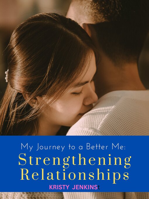 Title details for Strengthening Relationships by Kristy Jenkins - Available